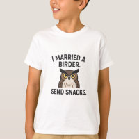 I Married a Birder - Funny Owl Design for Birdwatc