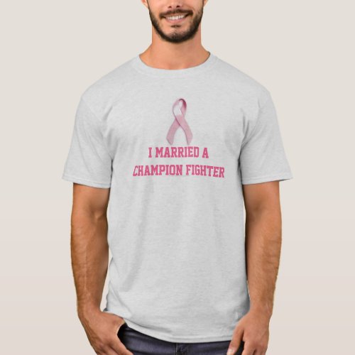 I Married a Champion Fighter Breast Cancer Aware T_Shirt