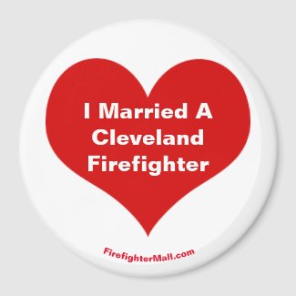 I Married A Cleveland Firefighter magnet