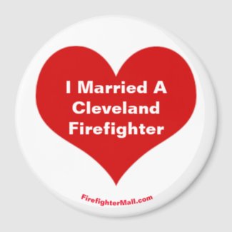 I Married A Cleveland Firefighter magnet