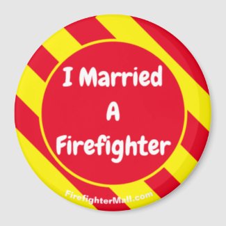 I Married A Firefighter Red/Yellow magnet