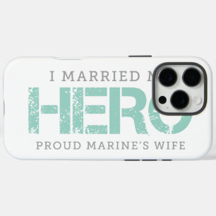 I Married My Hero - Marine's Wife iPhone 16 Pro Max Case