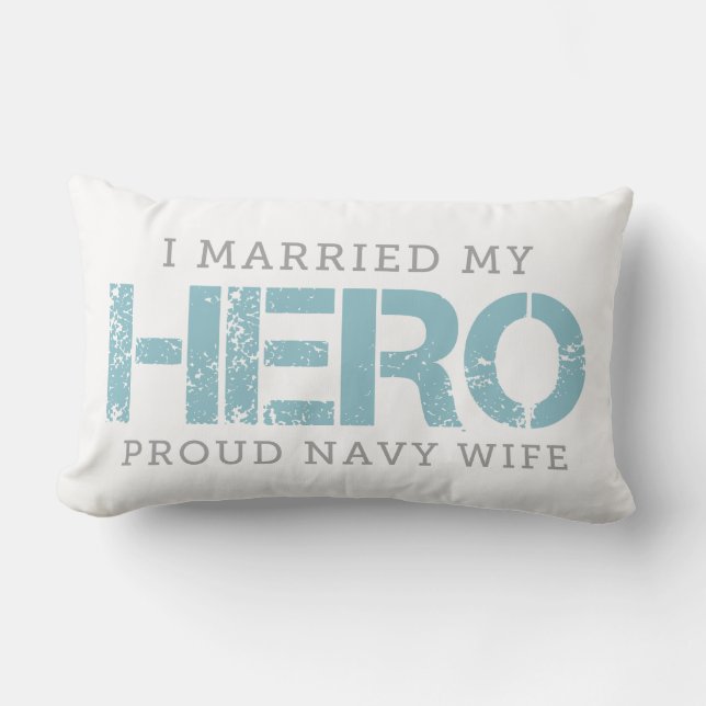 I Married My Hero - Sailor's Wife Lumbar Pillow (Front)