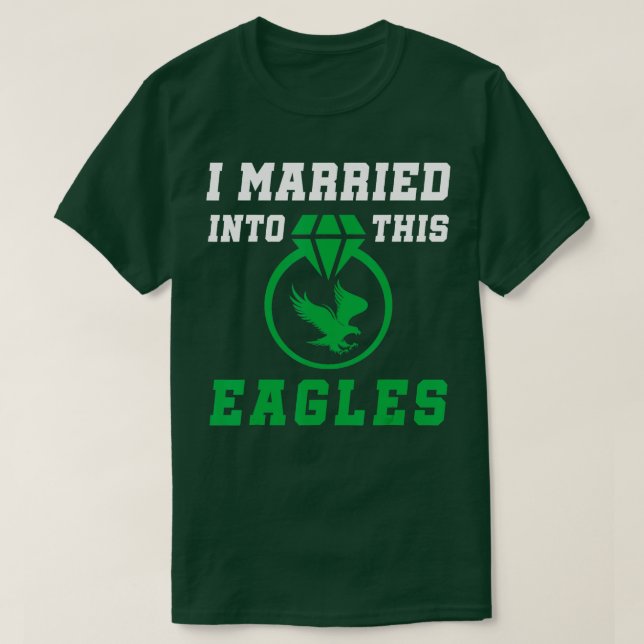 I Married This Eagles Retro Funny Into Eagles Fan  T-Shirt (Design Front)