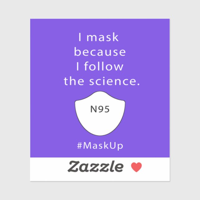 I mask because I follow the science Sticker (Sheet)