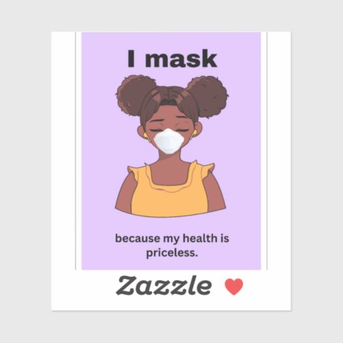 I mask because my health is priceless vinyl sticker