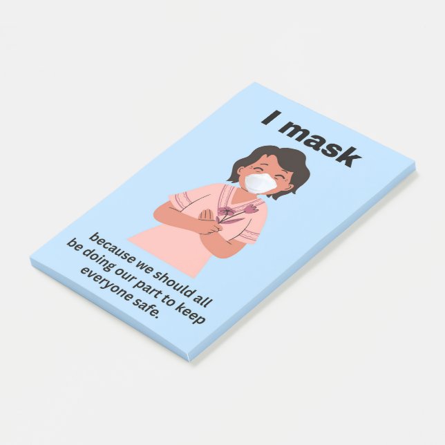 I mask because we should all... post-it notes (Angled)