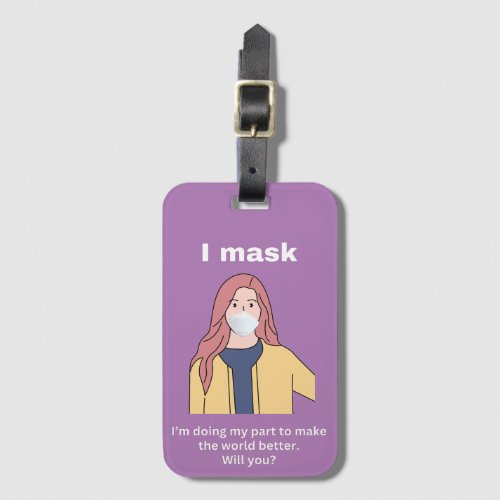 I mask world better luggage tag