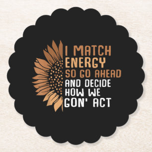 I Match Energy Empowerment African American Afro W Paper Coaster