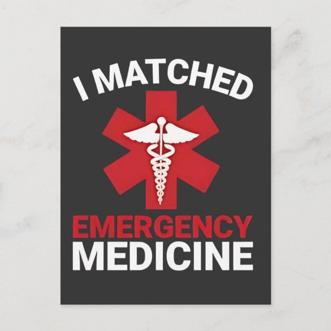 I Matched Emergency Medicine Graduation  Announcement Postcard (Front)