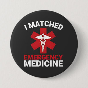 I Matched Emergency Medicine Graduation  Button