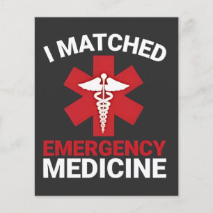 I Matched Emergency Medicine Graduation Flyer