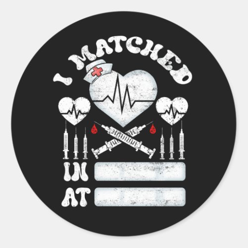 I Matched Future Doctor Physician Residency Match  Classic Round Sticker