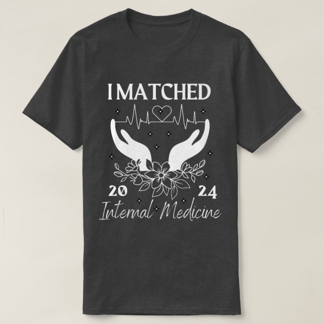 I Matched Internal Medicine Residency Match Day 20 T-Shirt (Design Front)