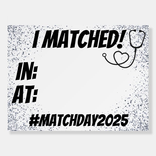 I Matched! Match Day 2025 Photo Prop Foam Board (Front)