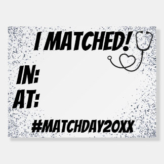 I Matched! Match Day Party Photo Prop Foam Board