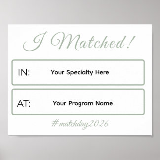 I Matched Sign | Personalized Medical School