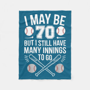 I May Be 70 Baseball Player 70th Birthday Party  Fleece Blanket