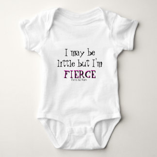 I may be little but I'm , FIERCE Baby Bodysuit