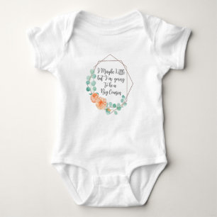 I May be Little but I'm going to be a Big Cousin Baby Bodysuit