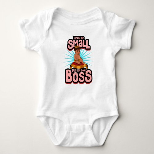 I May Be Small But Im The Boss Infant Boy Toddler Baby Bodysuit