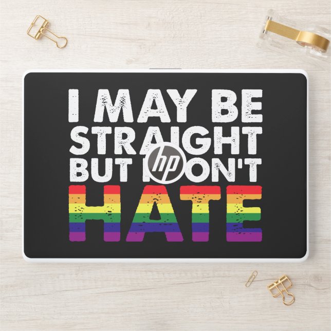 I May Be Straight But I Don't Hate LGBT Gay HP Laptop Skin (Desk)