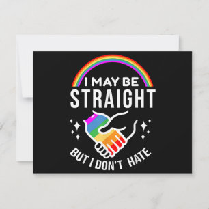 I May Be Straight But I Don't Hate LGBT Gay Pride  Thank You Card