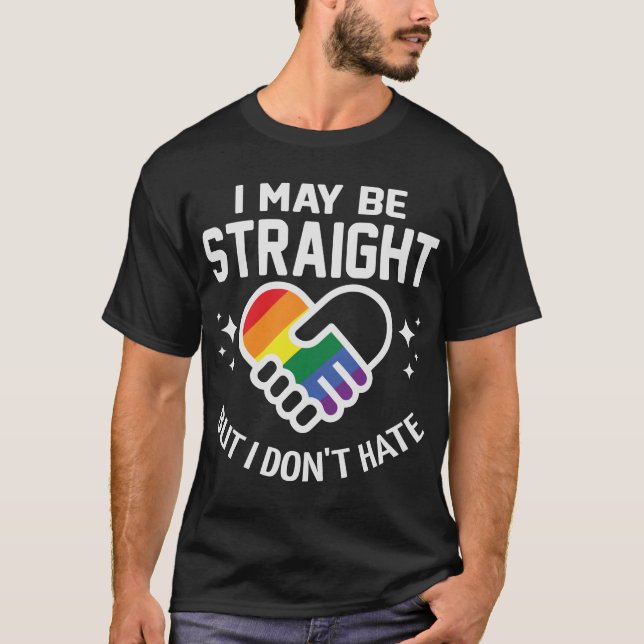 I-May-Be-Straight-But T-Shirt (Front)