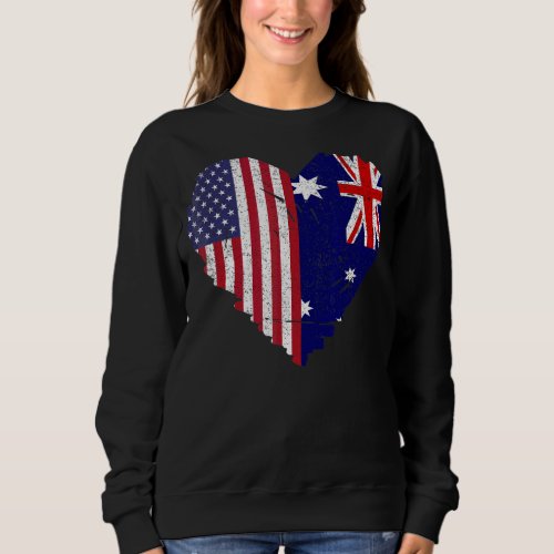 I May Live In The Usa But My Story Began In Austra Sweatshirt