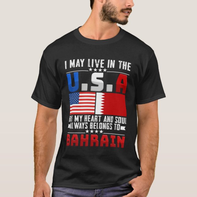 I May Live In USA But My Heart Always Belongs To B T-Shirt (Front)