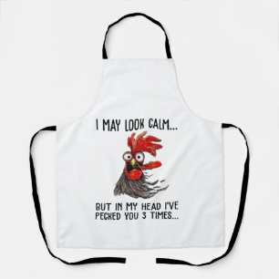 I May Look Calm But In My Head I've Picked You 3 T Apron