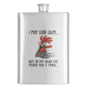 I May Look Calm But In My Head I've Picked You 3 T Flask
