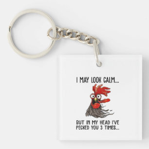 I May Look Calm But In My Head I've Picked You 3 T Keychain