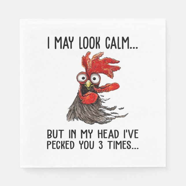 I May Look Calm But In My Head I've Picked You 3 T Napkins (Front)