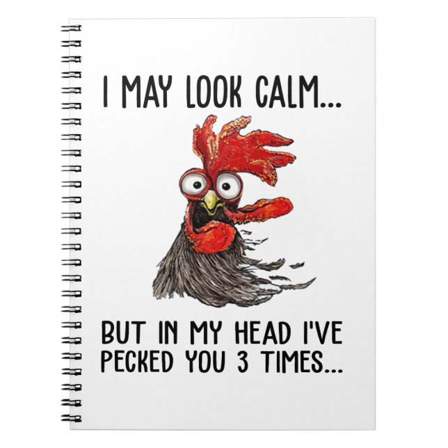 I May Look Calm But In My Head I've Picked You 3 T Notebook (Front)