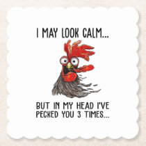 I May Look Calm But In My Head I've Picked You 3 T Paper Coaster