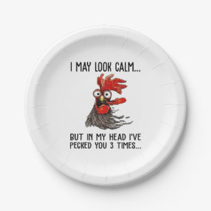 I May Look Calm But In My Head I've Picked You 3 T Paper Plates