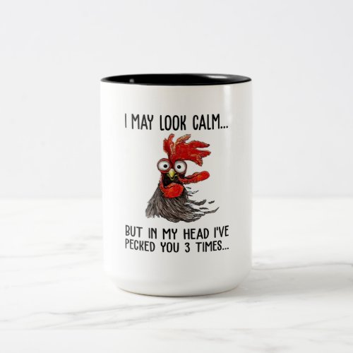 I May Look Calm But In My Head Ive Picked You 3 T Two_Tone Coffee Mug