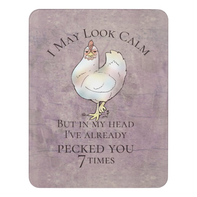 "I May Look Calm" Chicken Door Sign (Contemporary Vert)