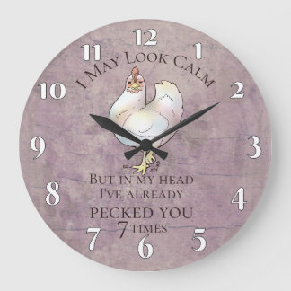 "I May Look Calm" Chicken Large Clock