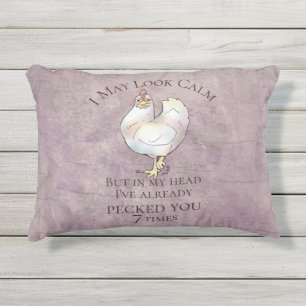 "I May Look Calm" Chicken Outdoor Pillow