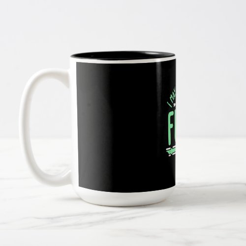 I May Not Be Smart But I Have Flute Two_Tone Coffee Mug