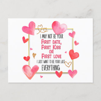 I May Not Be Your First Date First Kiss First Love Postcard