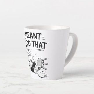 I Meant to Do That Funny Mug