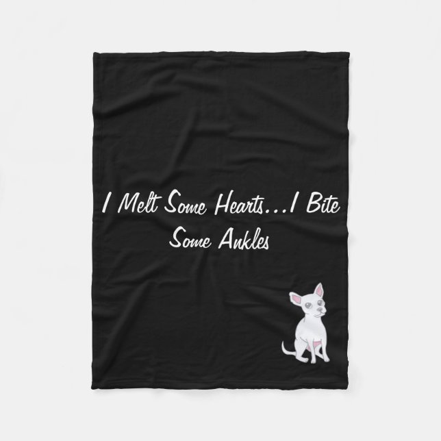 I Melt Some Hearts...I Bite Some Ankles Fleece Blanket (Front)