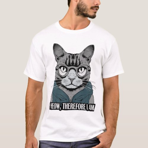 I meow Therefore I am T_Shirt