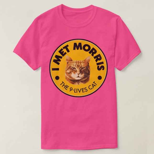 I Met Morris T-Shirt (Design Front)