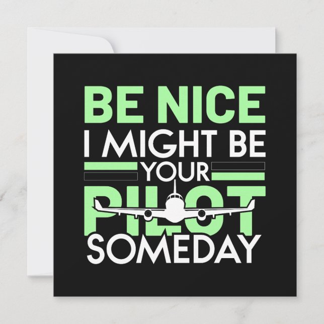 I Might Be Your Pilot Someday Funny Aviation Quote (Front)
