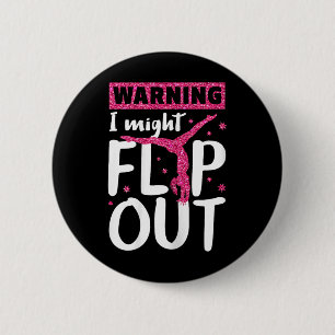 I Might Flip Out Funny Gymnast T Shirt Cheerleadin Button
