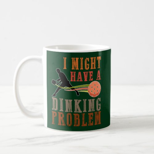I Might Have A Drinking Problem Sports Lovers Gif Coffee Mug